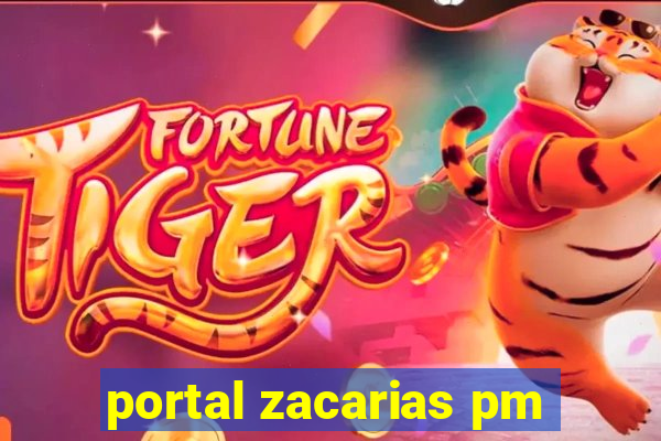 portal zacarias pm